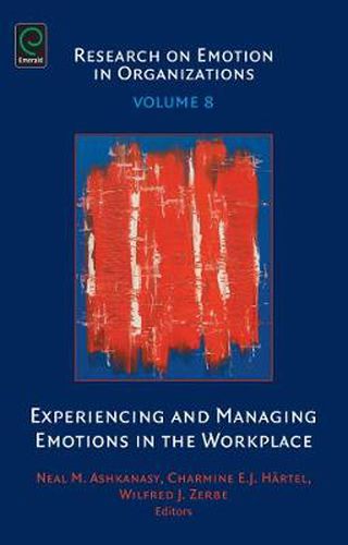 Cover image for Experiencing and Managing Emotions in the Workplace