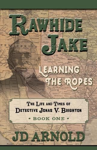 Cover image for Rawhide Jake: Learning the Ropes