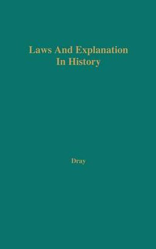 Cover image for Laws and Explanation in History