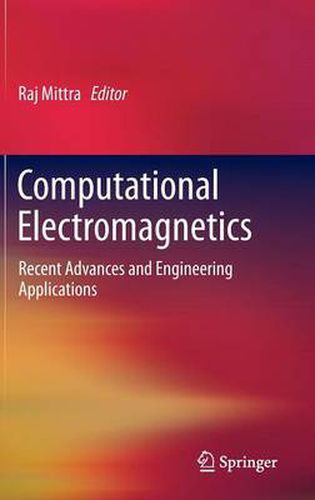 Cover image for Computational Electromagnetics: Recent Advances and Engineering Applications