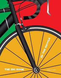 Cover image for The Big Book of the Bicycle