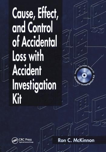 Cover image for Cause, Effect, and Control of Accidental Loss with Accident Investigation Kit