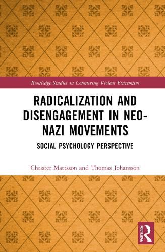 Cover image for Radicalization and Disengagement in Neo-Nazi Movements: Social Psychological Perspectives