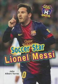 Cover image for Soccer Star Lionel Messi