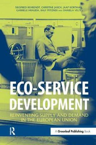 Eco-Service Development: Reinventing Supply and Demand in the European Union