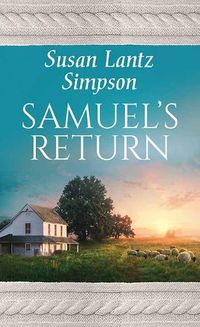 Cover image for Samuel's Return: The Amish of Southern Maryland