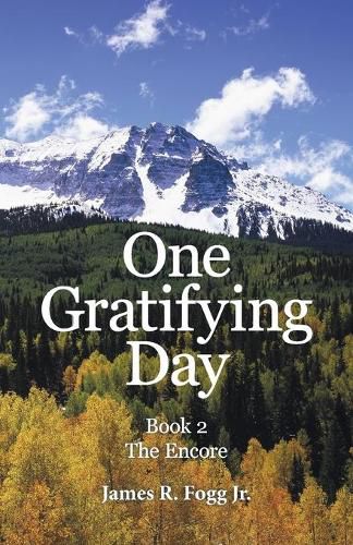 Cover image for One Gratifying Day: Book 2 the Encore