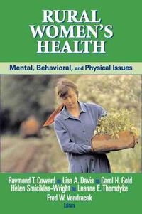 Cover image for Rural Women's Health: Mental, Behavioral and Physical Health Issues