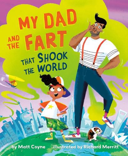 Cover image for My Dad and the Fart That Shook the World