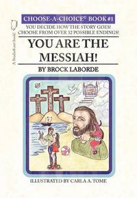 Cover image for You Are the Messiah!