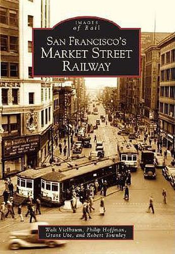 Cover image for San Francisco's Market Street Railway