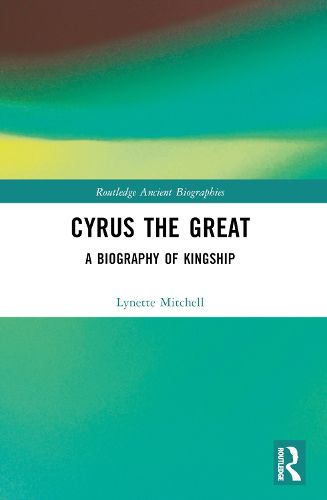 Cover image for Cyrus the Great