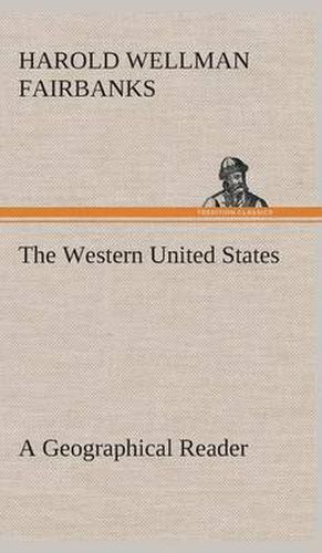 Cover image for The Western United States A Geographical Reader