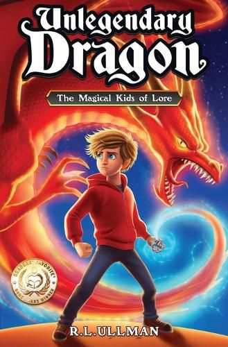 Cover image for Unlegendary Dragon: The Magical Kids of Lore