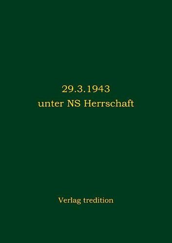 Cover image for Berlin 29.3.1943 unter NS Herrschaft