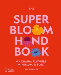 Cover image for The Super Bloom Handbook