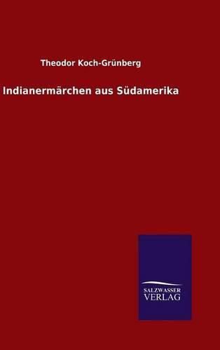 Cover image for Indianermarchen aus Sudamerika