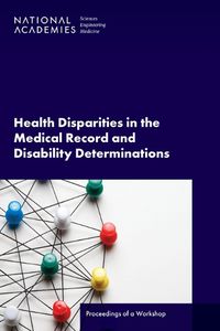 Cover image for Health Disparities in the Medical Record and Disability Determinations