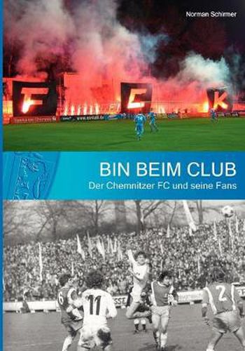 Cover image for Bin beim Club: Der Chemnitzer FC und seine Fans