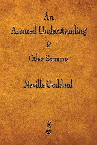 Cover image for An Assured Understanding & Other Sermons