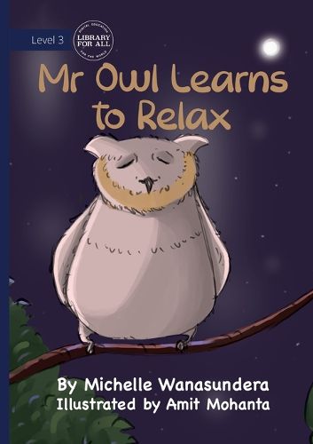 Cover image for Mr Owl Learns to Relax