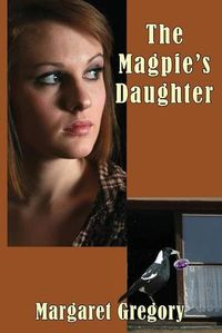 Cover image for The Magpie's Daughter