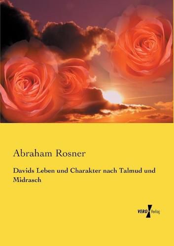 Cover image for Davids Leben und Charakter nach Talmud und Midrasch