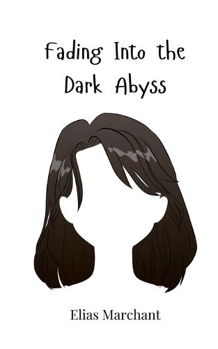 Cover image for Fading Into the Dark Abyss