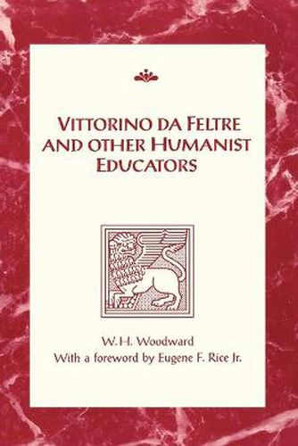 Cover image for Vittorino da Feltre and Other Humanist Educators