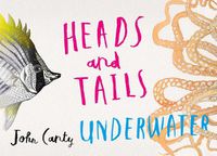 Cover image for Heads and Tails Underwater