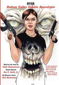 Cover image for Hvza: Hudson Valley Zombie Apocalypse, the Graphic Novel