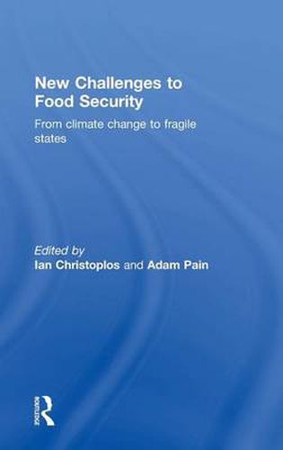 Cover image for New Challenges to Food Security: From Climate Change to Fragile States