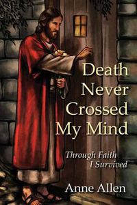 Cover image for Death Never Crossed My Mind