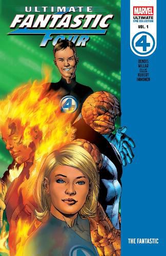 Cover image for Ultimate Fantastic Four Epic Collection: The Fantastic