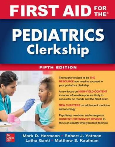 Cover image for First Aid for the Pediatrics Clerkship, Fifth Edition