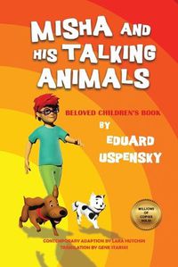 Cover image for Misha and His Talking Animals