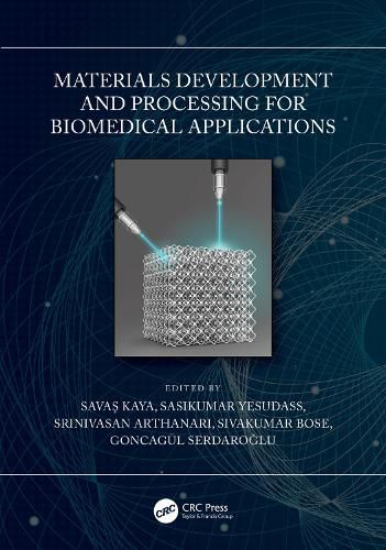 Cover image for Materials Development and Processing for Biomedical Applications