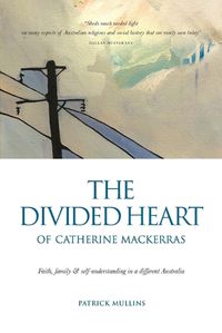 Cover image for The Divided Heart of Catherine Mackerras