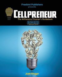 Cover image for Cellpreneur: The Millionaire Prisoner's Guidebook