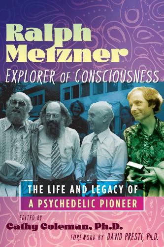 Cover image for Ralph Metzner, Explorer of Consciousness