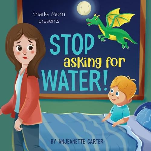 Cover image for Stop Asking For Water!