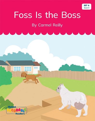 Foss Is the Boss (Set 6, Book 9)