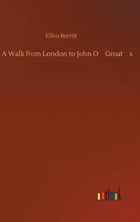 Cover image for A Walk from London to John O'Groat's