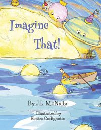 Cover image for Imagine That!