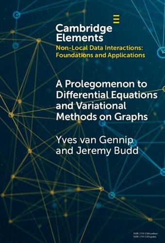 Cover image for A Prolegomenon to Differential Equations and Variational Methods on Graphs