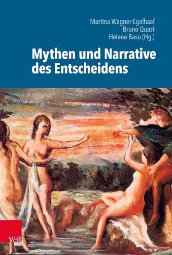 Cover image for Mythen und Narrative des Entscheidens