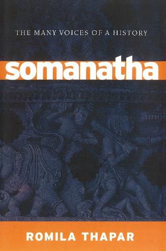 Somanatha: The Many Voices of a History