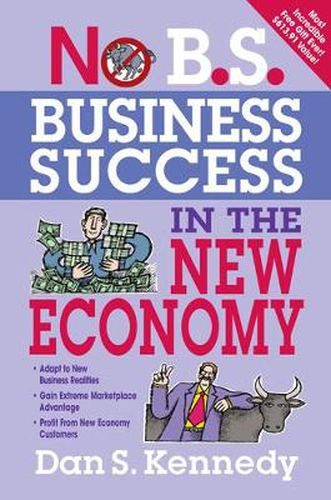 Cover image for No B.S. Business Success for the New Economy