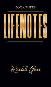 Cover image for Lifenotes: Book Three