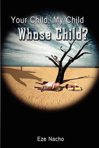 Cover image for Your Child, My Child, Whose Child?